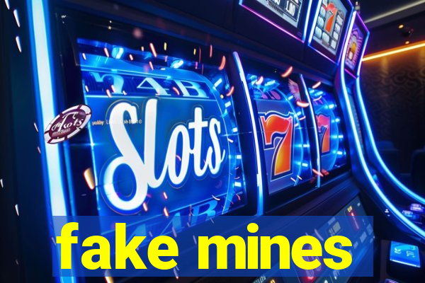 fake mines